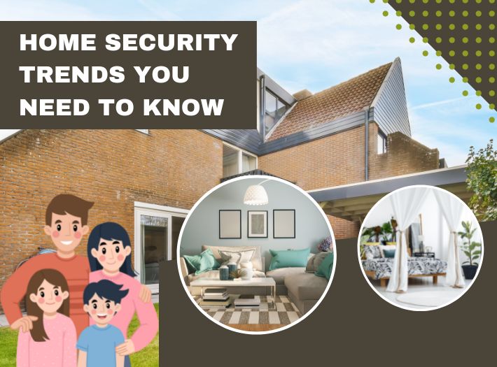 Home security trends you need to know
